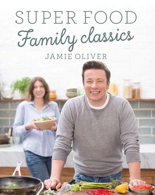 Book cover of Super Food Family Classics