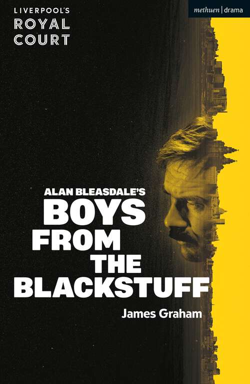 Book cover of Boys from the Blackstuff (Modern Plays)