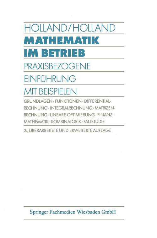 Book cover of Mathematik im Betrieb: Praxisbezogene Einführung mit Beispielen (2. Aufl. 1991)