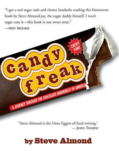 Book cover of Candyfreak: A Journey through the Chocolate Underbelly of America