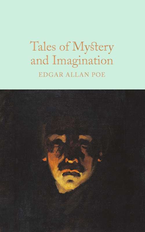 Book cover of Tales of Mystery and Imagination (3) (Macmillan Collector's Library #67)