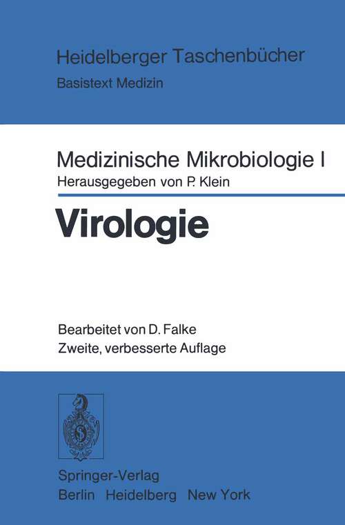 Book cover of Medizinische Mikrobiologie I: Virologie: Ein Unterrichtstext für Studenten der Medizin (2. Aufl. 1977) (Heidelberger Taschenbücher #178)