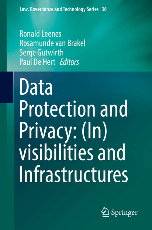 Book cover of Data Protection and Privacy: (Law, Governance and Technology Series #36)