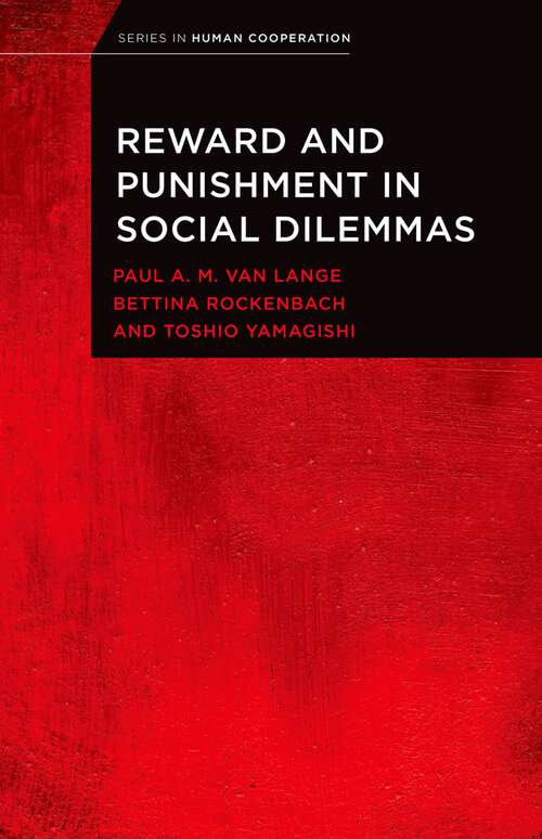 Book cover of Reward and Punishment in Social Dilemmas (Series in Human Cooperation)