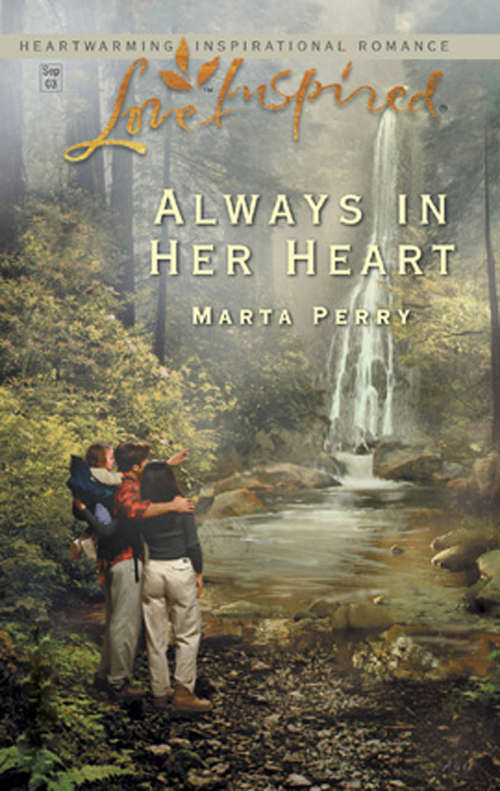 Book cover of Always in Her Heart (ePub First edition) (Steeple Hill Love Inspired Ser.: No. 220)