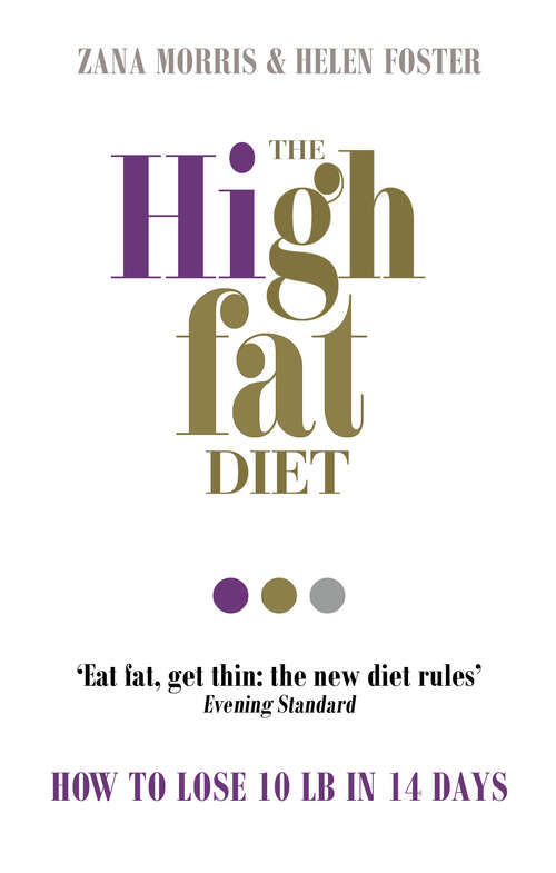 Book cover of The High Fat Diet: How to lose 10 lb in 14 days