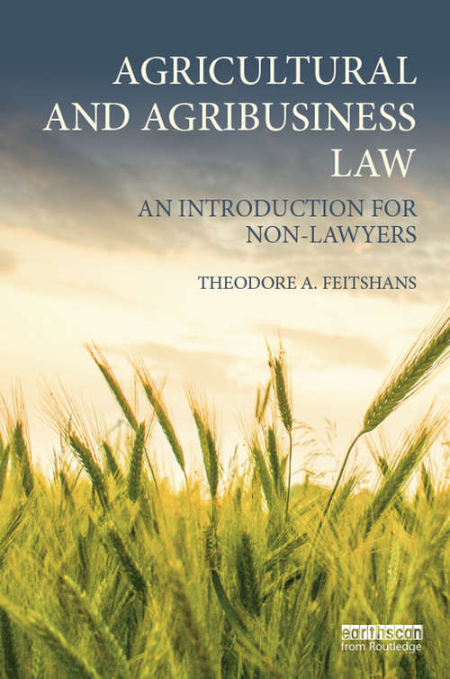 Book cover of Agricultural and Agribusiness Law: An introduction for non-lawyers