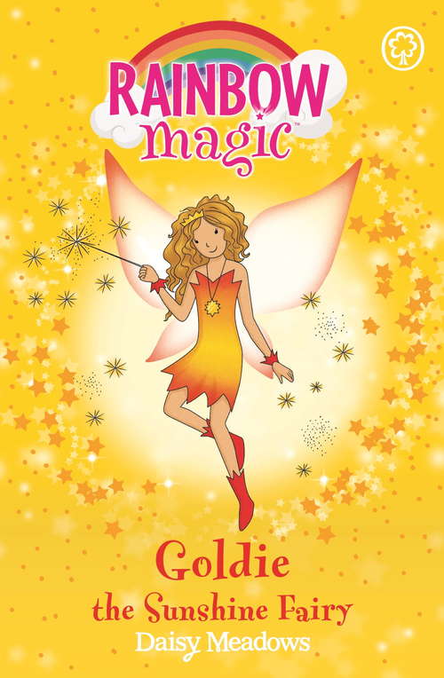 Book cover of Goldie The Sunshine Fairy: The Weather Fairies Book 4 (Rainbow Magic #4)