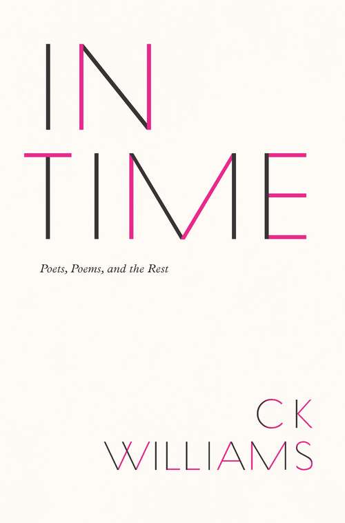 Book cover of In Time: Poets, Poems, and the Rest