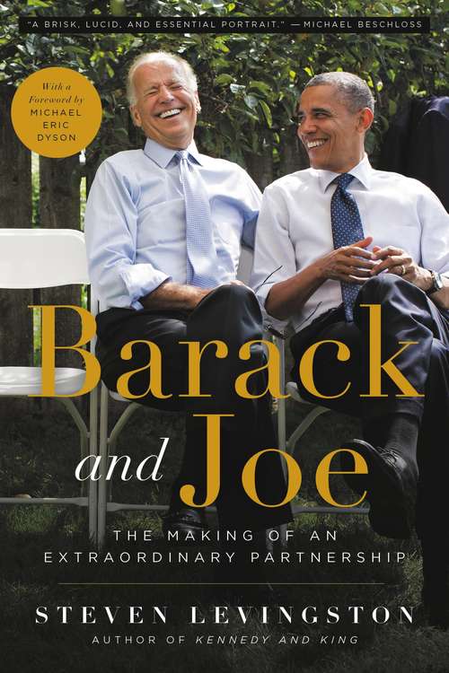 Book cover of Barack and Joe: The Making of an Extraordinary Partnership