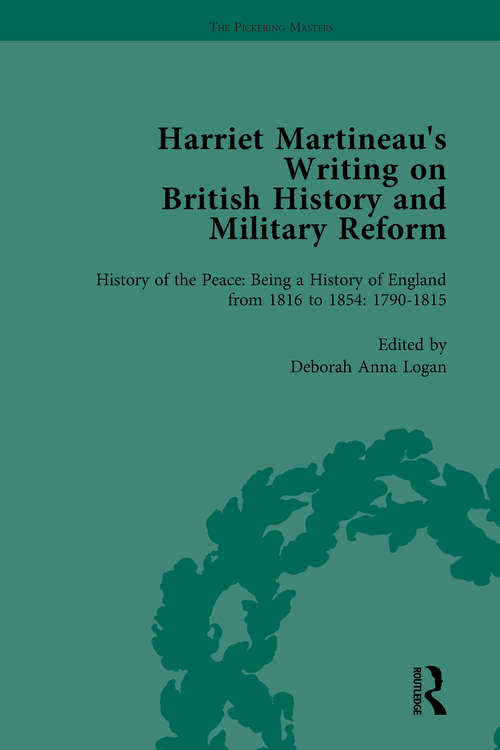 Book cover of Harriet Martineau's Writing on British History and Military Reform, vol 1