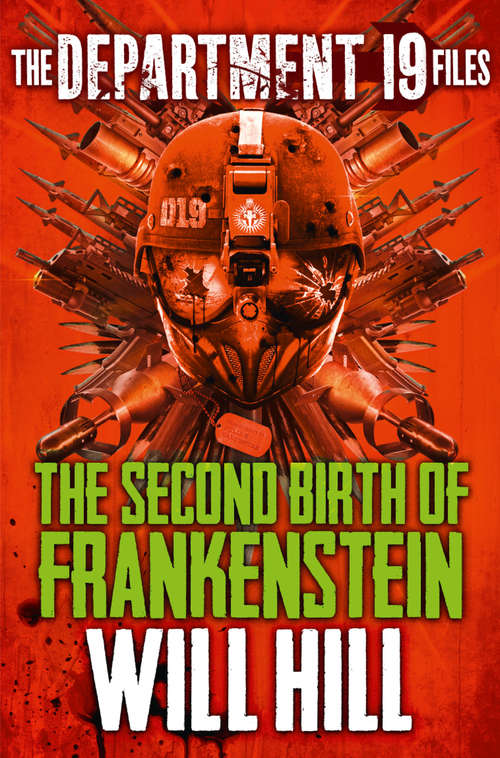 Book cover of The Department 19 Files: The Second Birth of Frankenstein (ePub edition) (Department 19)