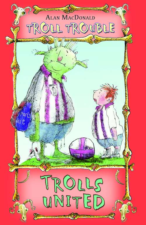 Book cover of Trolls United! (Troll Trouble Ser.)
