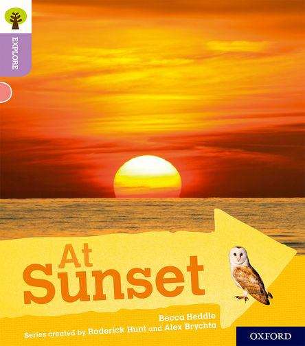 Book cover of Explore with Biff, Chip and Kipper, Level 1+: At Sunset (PDF)