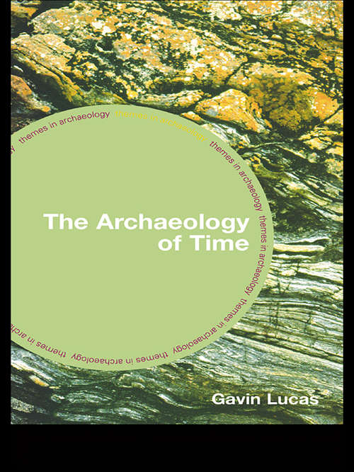 Book cover of The Archaeology of Time