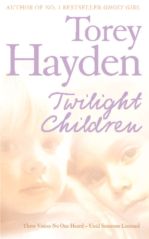 Book cover of Twilight Children: Three Voices No One Heard, Until Someone Listened (ePub edition)