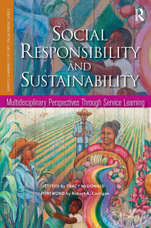Book cover of Social Responsibility and Sustainability: Multidisciplinary Perspectives Through Service Learning