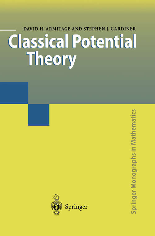 Book cover of Classical Potential Theory (2001) (Springer Monographs in Mathematics)