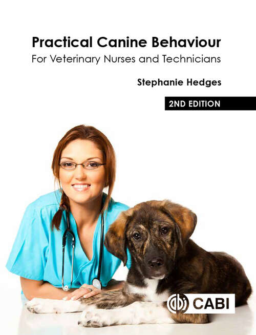 Book cover of Practical Canine Behaviour: For Veterinary Nurses and Technicians