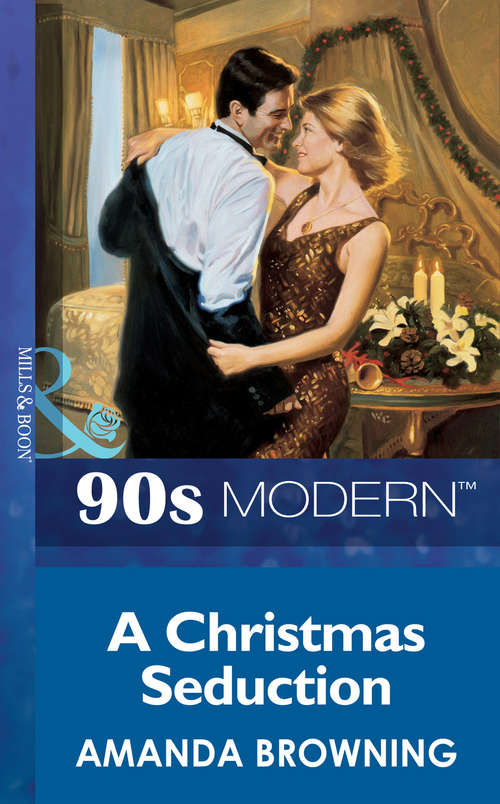 Book cover of A Christmas Seduction (ePub First edition) (Mills And Boon Vintage 90s Modern Ser.)