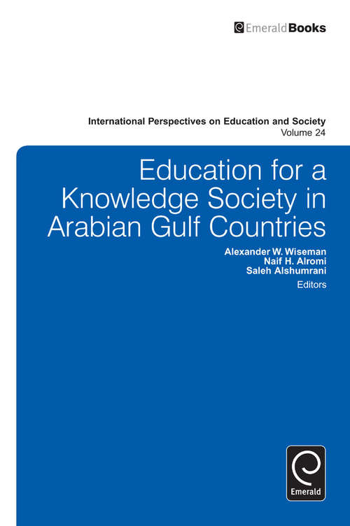 Book cover of Education for a Knowledge Society in Arabian Gulf Countries (International Perspectives on Education and Society #24)