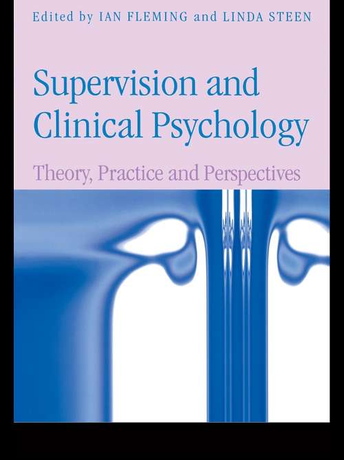 Book cover of Supervision and Clinical Psychology: Theory, Practice and Perspectives (2)