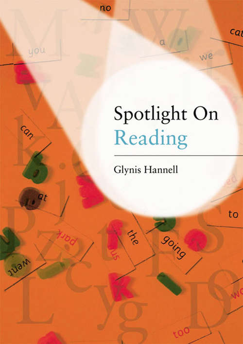 Book cover of Spotlight on Reading: A Teacher's Toolkit of Instant Reading Activities
