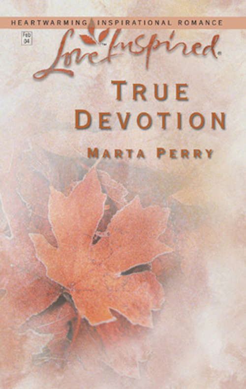 Book cover of True Devotion (ePub First edition) (Mills And Boon Love Inspired Ser.)