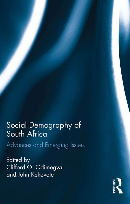 Book cover of Social Demography of South Africa: Advances and Emerging Issues