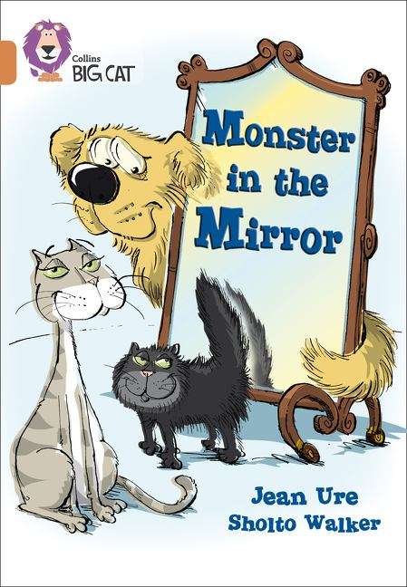 Book cover of Collins Big Cat, Band 12, Copper: Monster in the Mirror