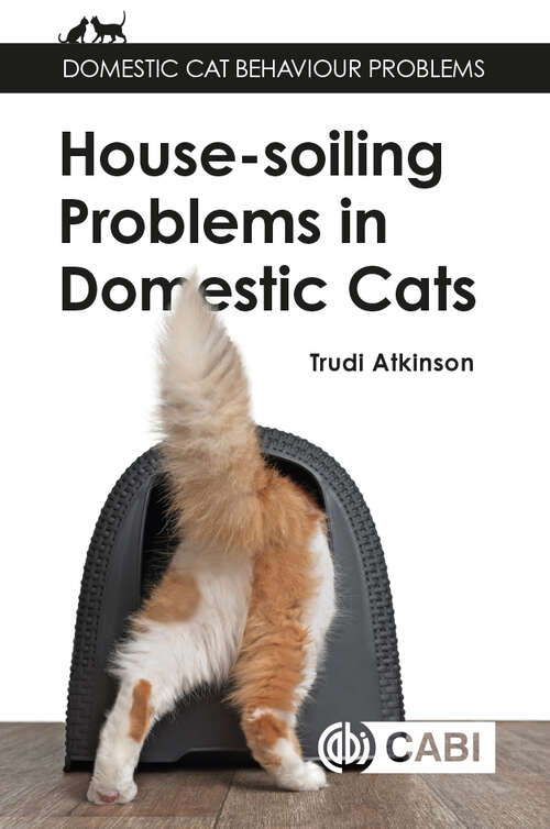 Book cover of House-soiling Problems in Domestic Cats (Domestic Cat Behaviour Problems)