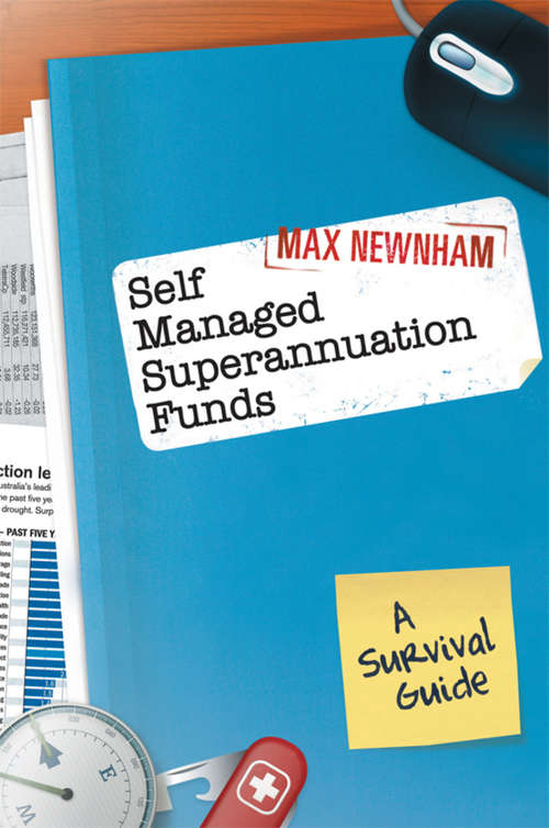 Book cover of Self Managed Superannuation Funds: A Survival Guide