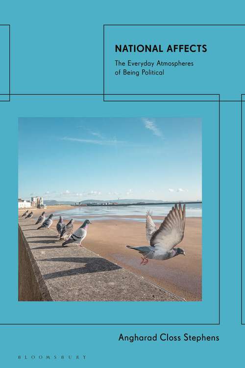 Book cover of National Affects: The Everyday Atmospheres of Being Political