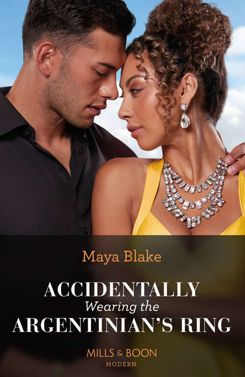 Book cover of Accidentally Wearing The Argentinian's Ring (ePub edition) (Diamonds of the Rich and Famous #1)