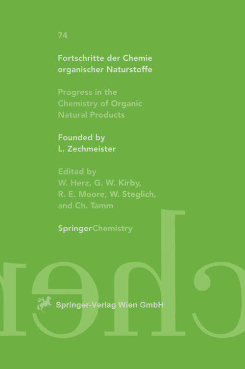 Book cover of Fortschritte der Chemie organischer Naturstoffe / Progress in the Chemistry of Organic Natural Products (1998) (Fortschritte der Chemie organischer Naturstoffe   Progress in the Chemistry of Organic Natural Products #74)