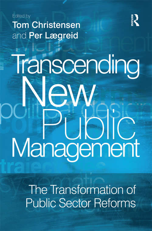 Book cover of Transcending New Public Management: The Transformation of Public Sector Reforms