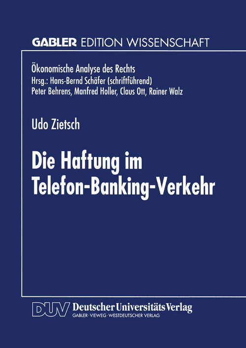 Book cover of Die Haftung im Telefon-Banking-Verkehr (1997) (Ökonomische Analyse des Rechts)
