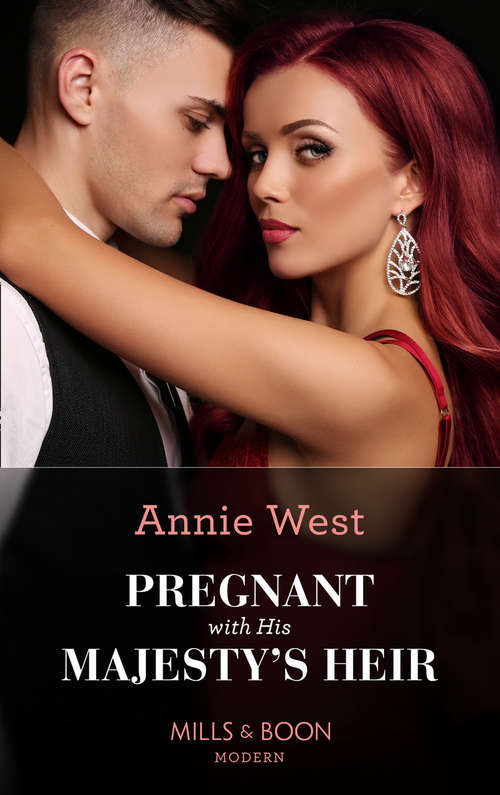 Book cover of Pregnant With His Majesty's Heir (Mills & Boon Modern): The Ring The Spaniard Gave Her / Cinderella's Night In Venice / Promoted To The Italian's Fiancée / Pregnant With His Majesty's Heir (ePub edition)