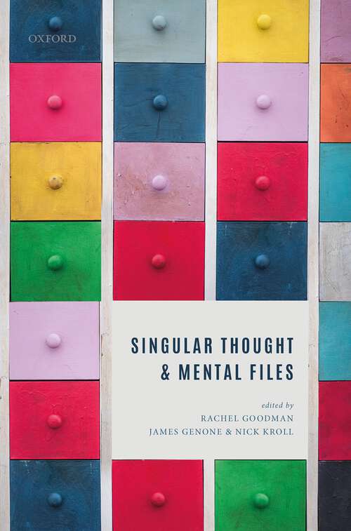 Book cover of Singular Thought and Mental Files