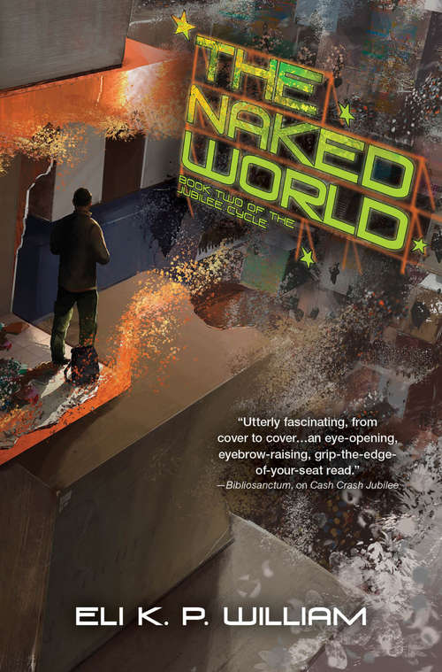 Book cover of The Naked World: Book Two Of The Jubilee Cycle (Jubilee Cycle Ser. #2)