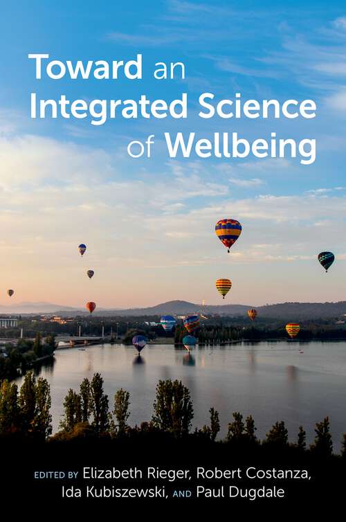 Book cover of Toward an Integrated Science of Wellbeing
