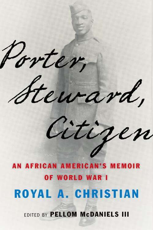 Book cover of Porter, Steward, Citizen: An African American's Memoir of World War I