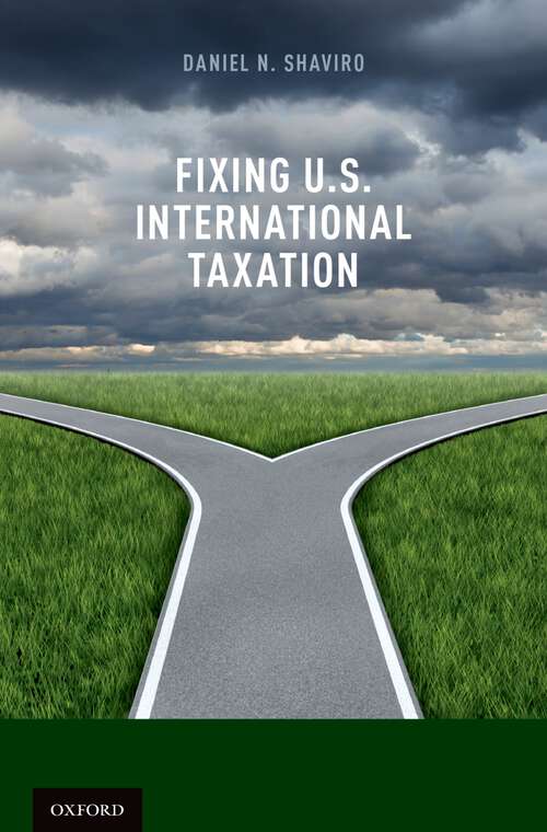 Book cover of Fixing U.S. International Taxation