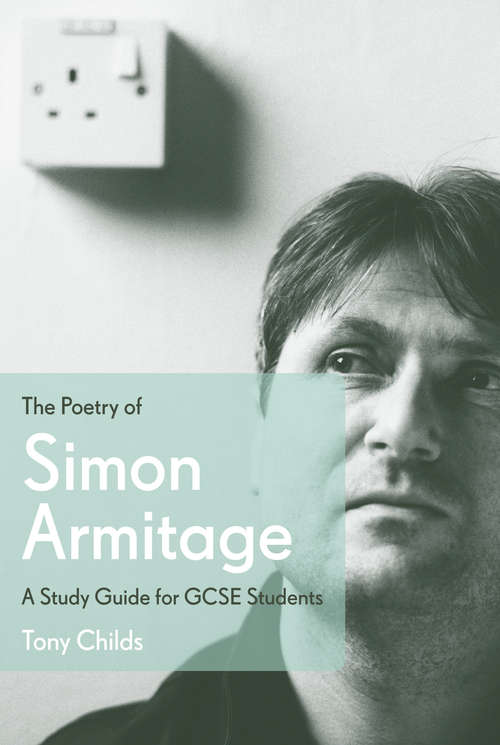 Book cover of The Poetry of Simon Armitage: A Study Guide for GCSE Students (Main)
