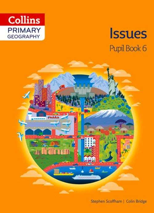 Book cover of Collins Primary Geography: Pupil Book 6 Issues (PDF)