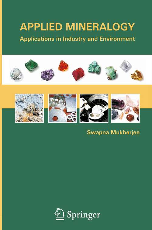 Book cover of Applied Mineralogy: Applications in Industry and Environment (2011)