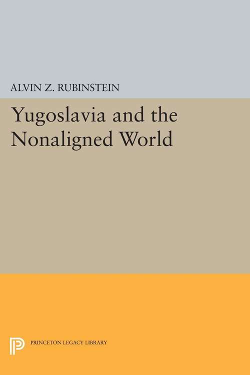 Book cover of Yugoslavia and the Nonaligned World