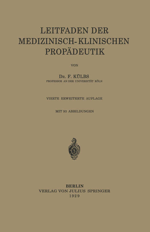 Book cover of Leitfaden Der Medizinisch-Klinischen Propädeutik (4. Aufl. 1929)