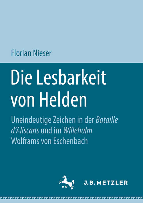 Book cover of Die Lesbarkeit von Helden