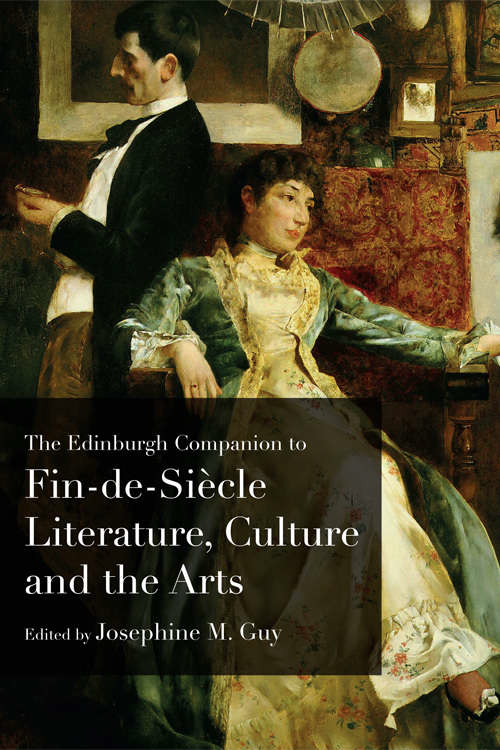Book cover of The Edinburgh Companion to Fin de Siècle Literature, Culture and the Arts
